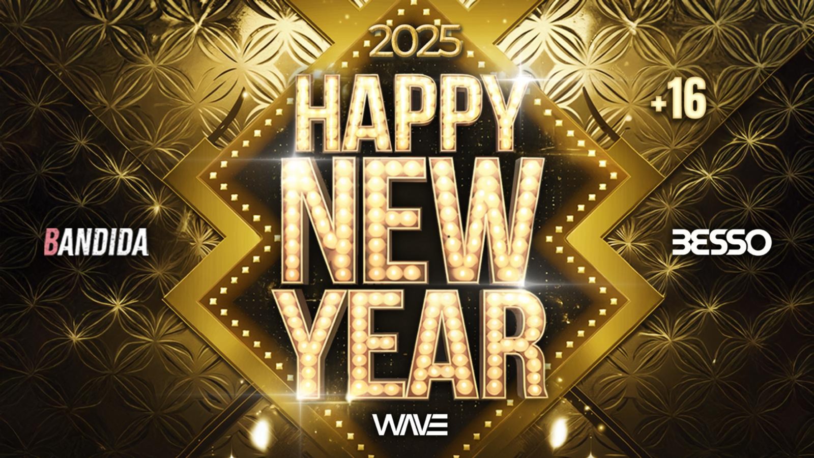NOCHE VIEJA 2024 +16 - BANDIDA & BESSO x WAVE image