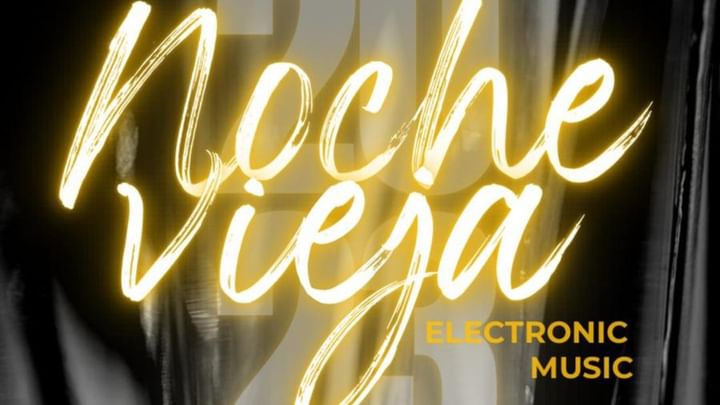 Cover for event: NOCHE VIEJA - Electronic music
