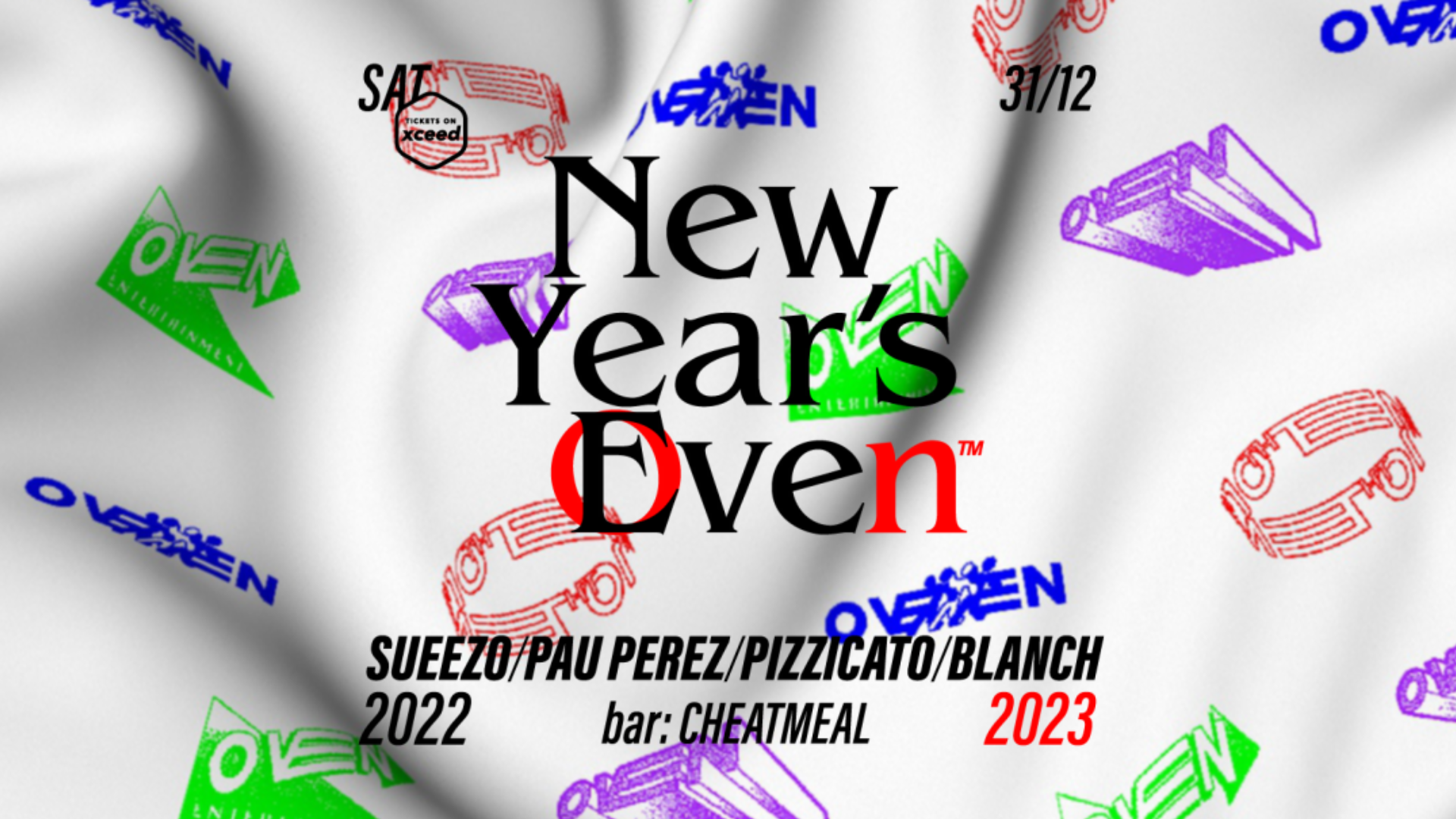 NOCHE VIEJA: PAU + SUEEZO + PIZZICATTO + BLANCH  BAR: CHEAT MEAL