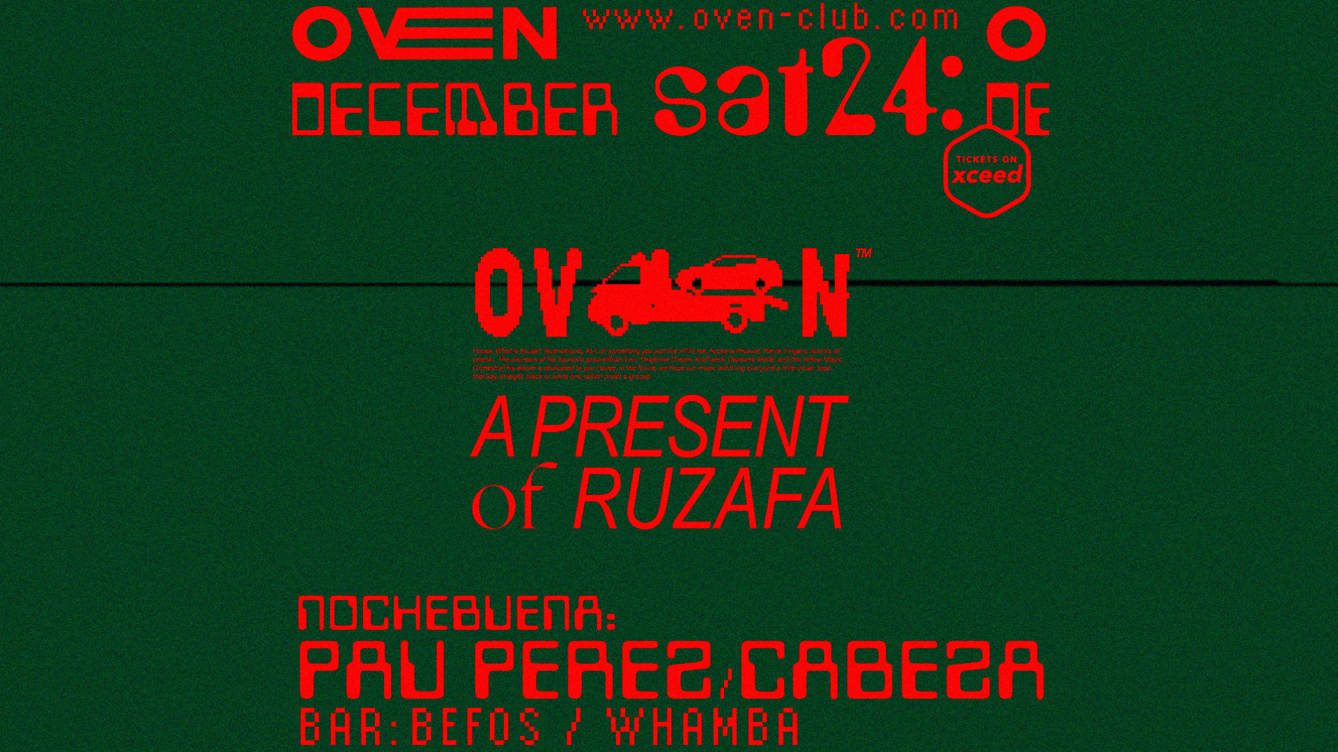 NOCHEBUENA Pau + Cabeza   BAR: Be Fos + Whamba