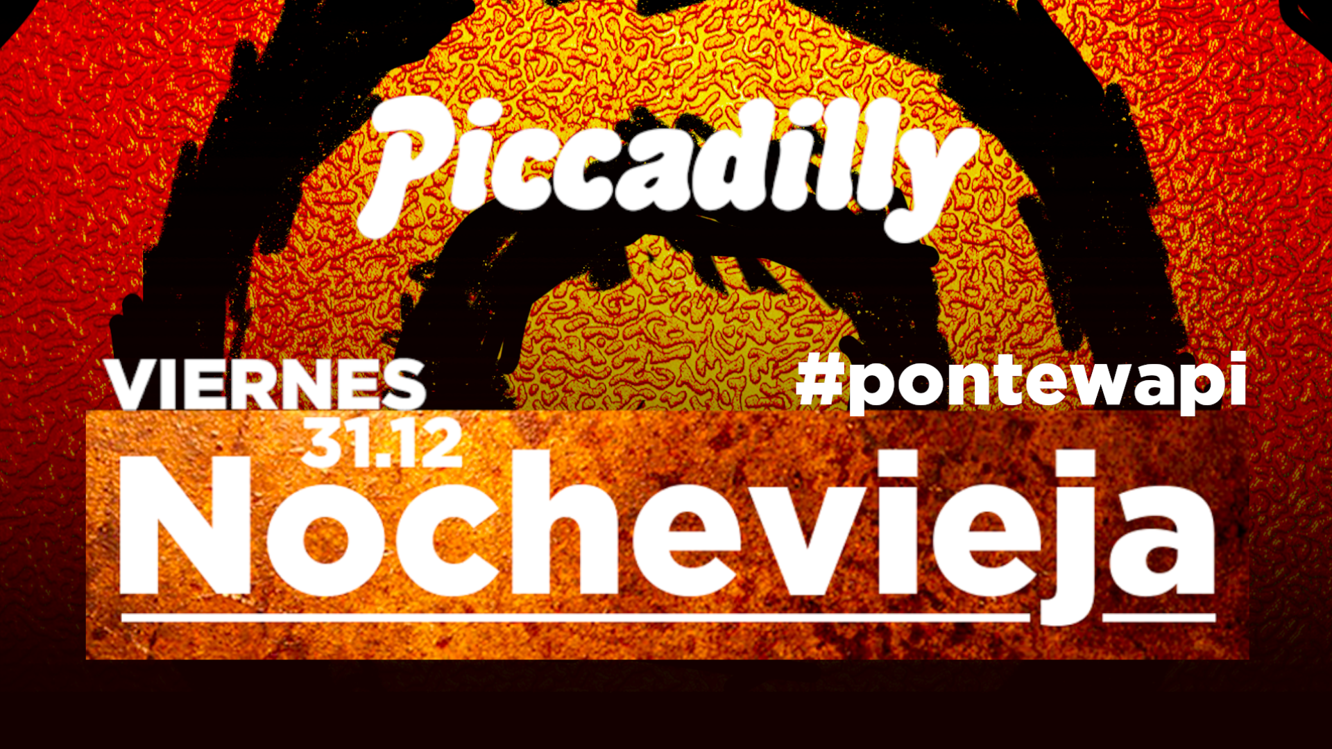 NOCHEVIEJA 2021_2022 PICCADILLY