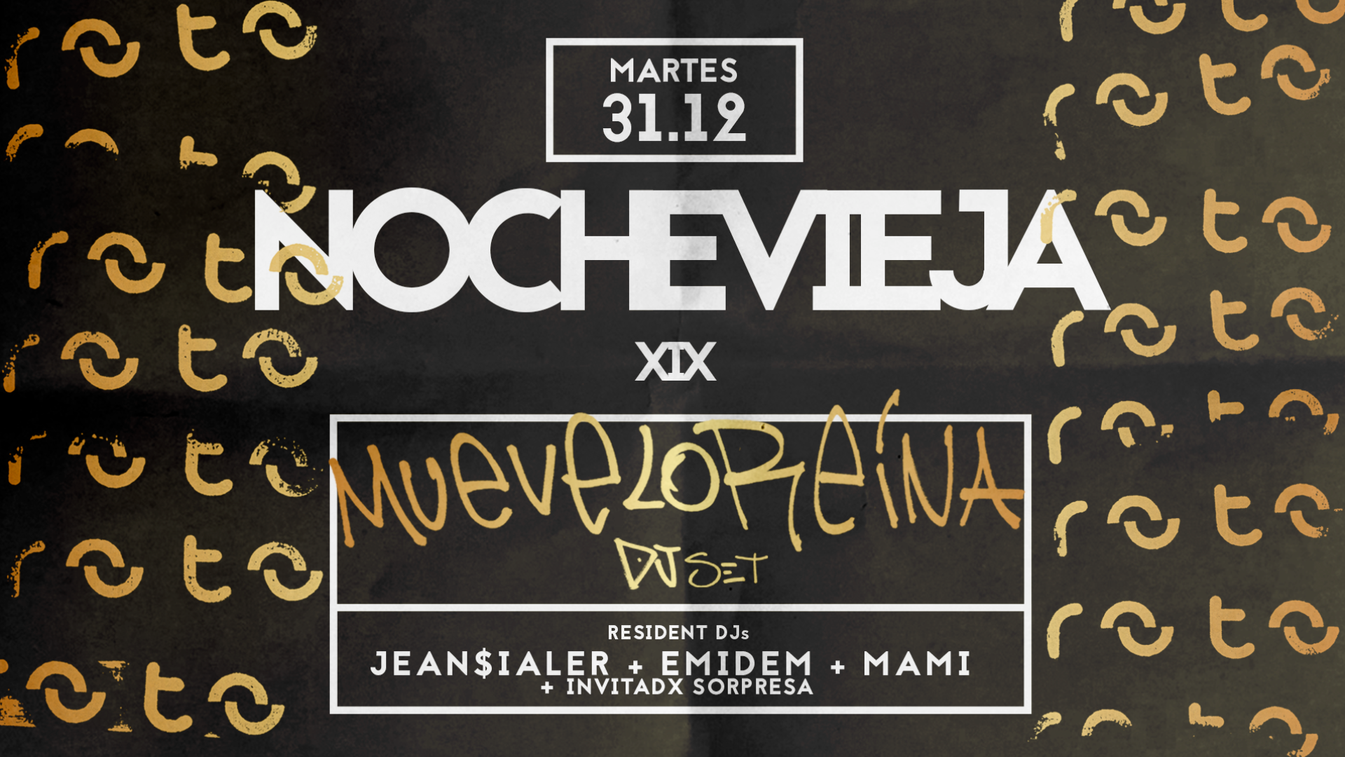 Nochevieja ROTO (Mueveloreina DjSet + Mami + Jean Sailer + Emidem + Invitado sorpresa)