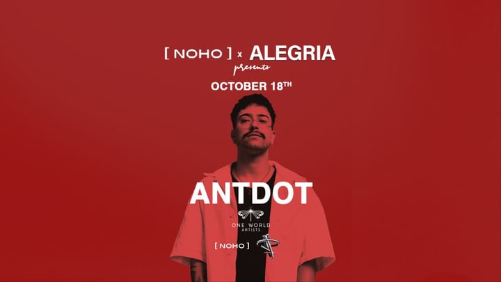 Cover for event: NOHO pres. ANTDOT