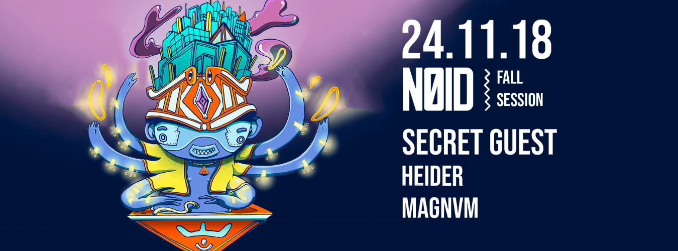 NØID ロ Sabato 24 Novembre ロ Secret Guest image