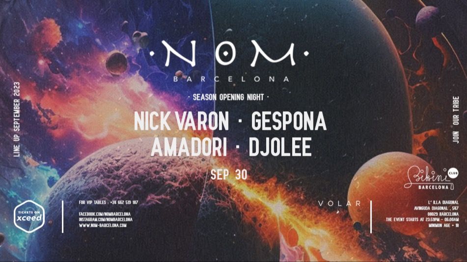 Cartell de l'esdeveniment NOM pres: Nick Varon, Gespona, Amadori, Djolee · Season Opening Night ·