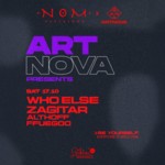 NOM x ARTNOVA w. WHO ELSE & Zagitar ( be yourself, everybody is welcome ) image