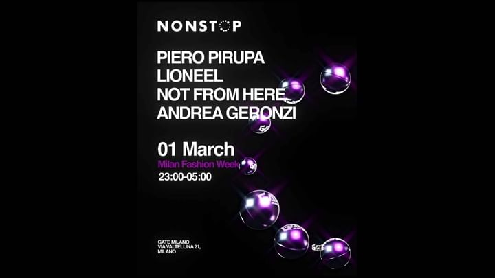 Cover for event: NON STOP: Piero Pirupa & Lioneel, Not From Here, Andrea Geronzi