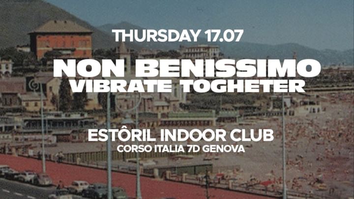 Cover for event: VIBRATE TOGHETER - Non Benissimo - INDOOR SEASON RESTART