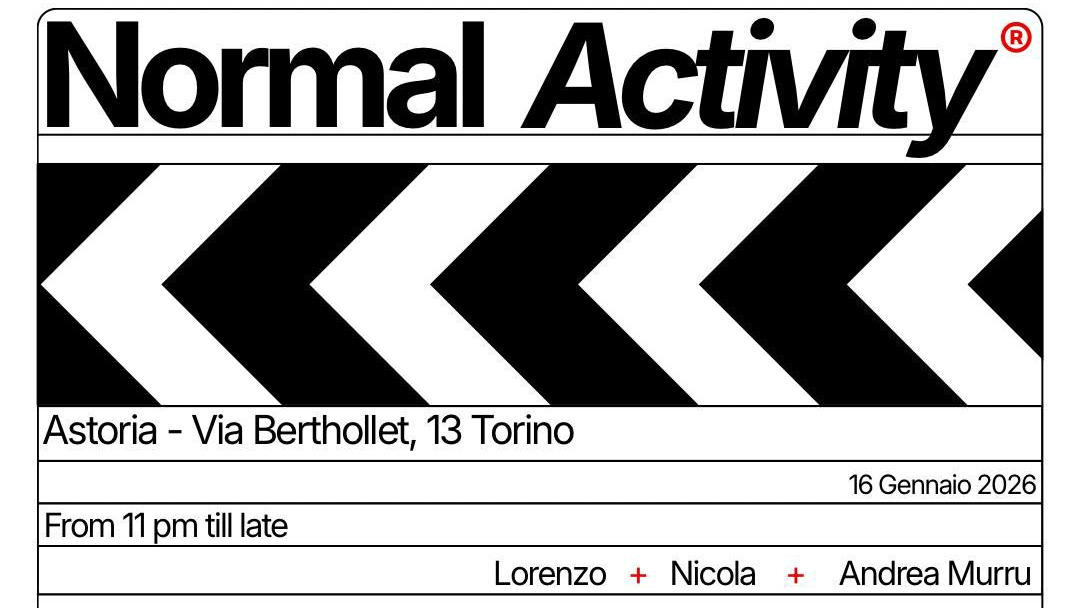 NORMAL ACTIVITY: Lorenzo + Nicola + Andrea Murru at Astoria