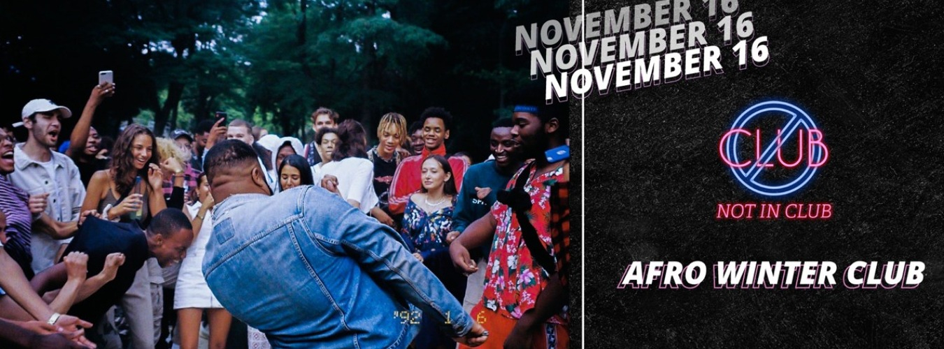 NOT IN CLUB présente AFRO WINTER CLUB