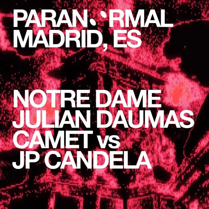 Cartel de Notre Dame presents PARANORMAL showcase en Lula Club
