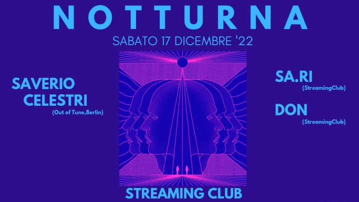 Cover for event: NOTTURNA Opening w/SAVERIO CELESTRI (Out of Tunes-Berlin)