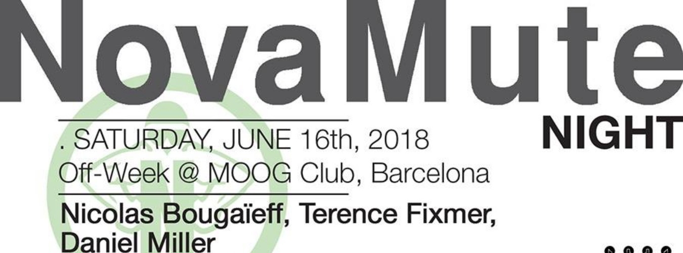 NovaMute Night: Nicolas Bougaïeff / Terence Fixmer / D. Miller image