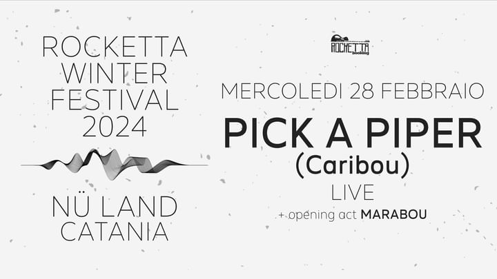 Cover for event: PICK A PIPER al Rocketta Winter Festival