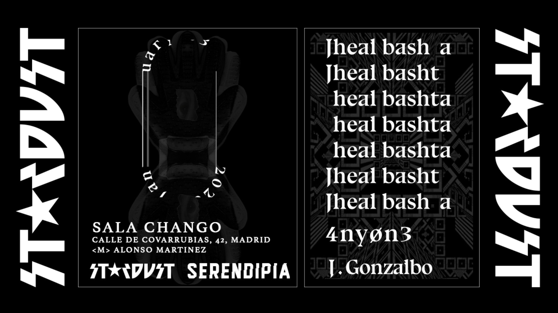 *NUEVA UBICACIÓN EN LA SALA CHANGÓ* Stardust invites: Jheal Bashta, J. Gonzalbo, 4ny0n3