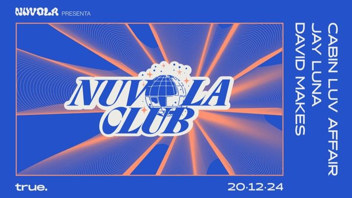 Cover for event: NUVOLA CLUB CON CABIN LUV AFFAIR, JAY LUNA Y DAVID MAKES