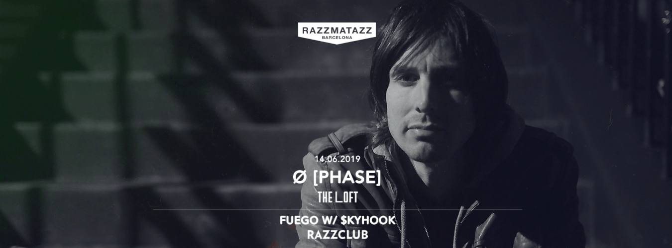 Ø [Phase] @ The Loft & Fuego w/ $kyhook @ Razzclub image