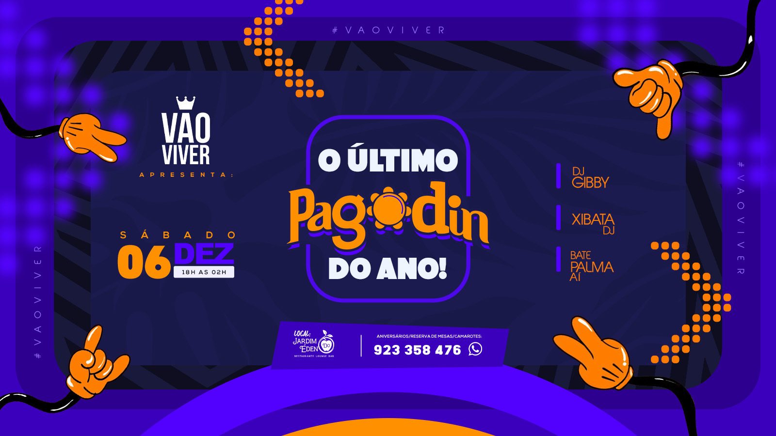 O ÚLTIMO PAGODIN DO ANO #VaoViver 
