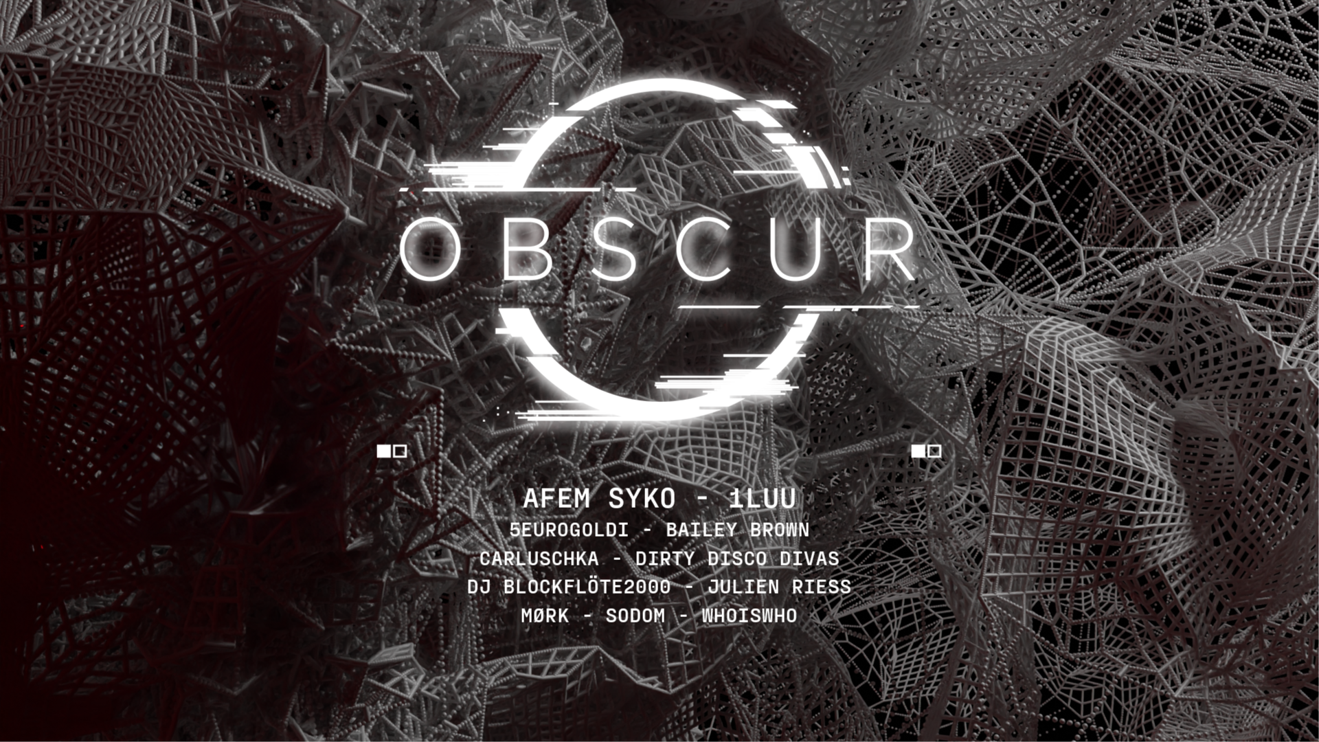 OBSCUR: AFEM SYKO, 1LUU & MORE image