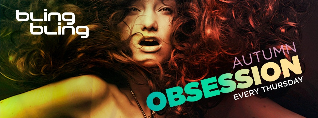 Obsession | Every Thursday