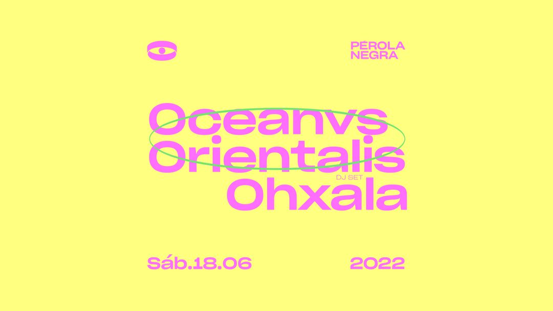 Oceanvs Orientalis, Ohxala DJ set event cover