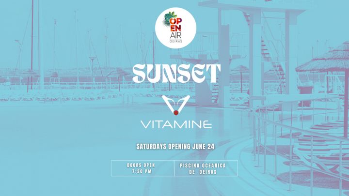 Cover for event: Oeiras Open Air Opening w/ Vitamine 