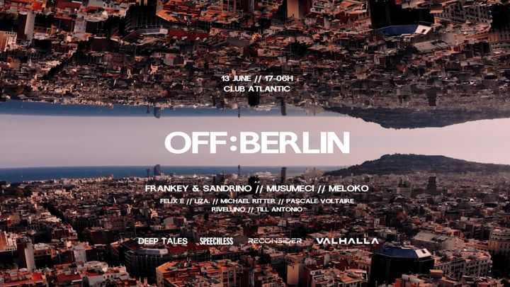 Cover for event: OFF:BERLIN w/ Frankey & Sandrino, Musumeci, Meloko & more