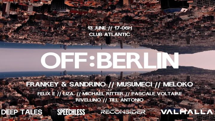 Cover for event: OFF:BERLIN w/ Frankey & Sandrino, Musumeci, Meloko & more