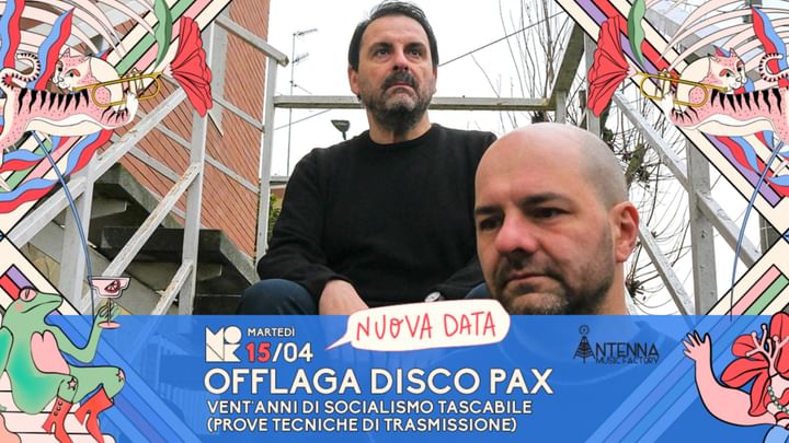 Cover for event: OFFLAGA DISCO PAX - Vent'anni di  Socialismo Tascabile (Prove tecniche di trasmissione)