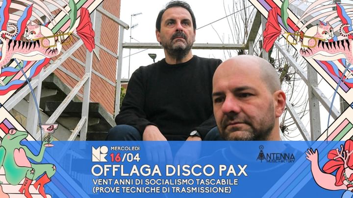 Cover for event: OFFLAGA DISCO PAX - Vent'anni di  Socialismo Tascabile (Prove tecniche di trasmissione)