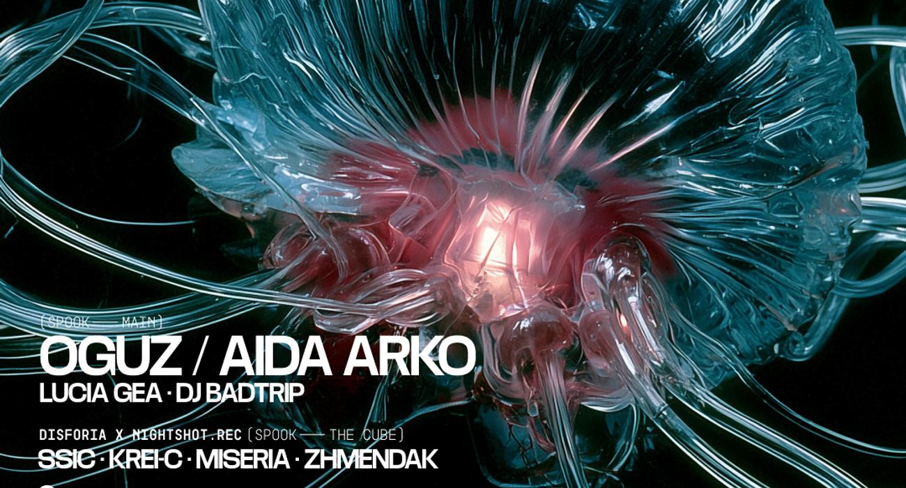 Oguz + Aida Arko + convidats: techno a Spook fins a la matinada