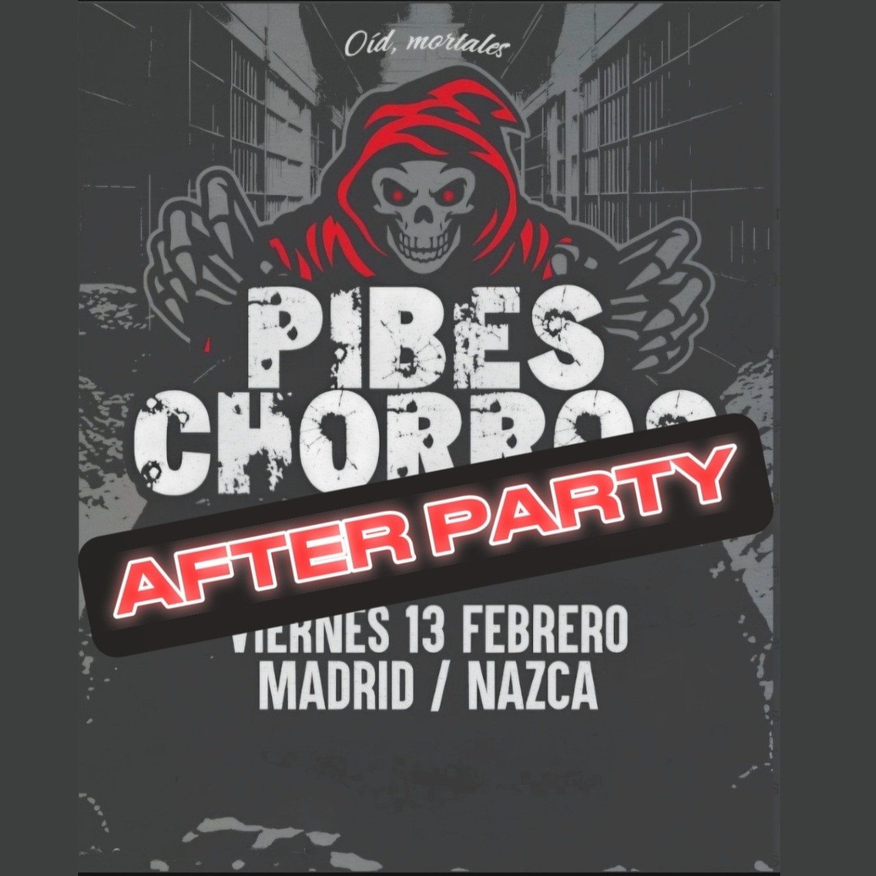 OÍD MORTALES Y AFTER PARTY PIBES CHORROS image