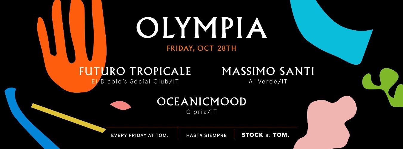 Olympia | Hasta siempre| OCEANICMOOD + MASSIMO SANTI  + FUTURO TROPICALE image
