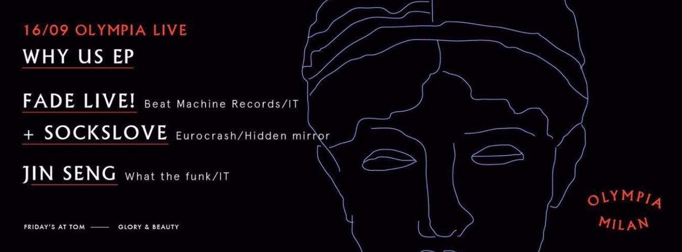 Olympia | WHY US EP | Fade Live | Sockslove | Jin Seng image