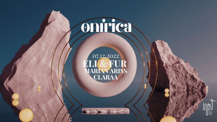 Cover for event: ONíRICA pres. Eli & Fur