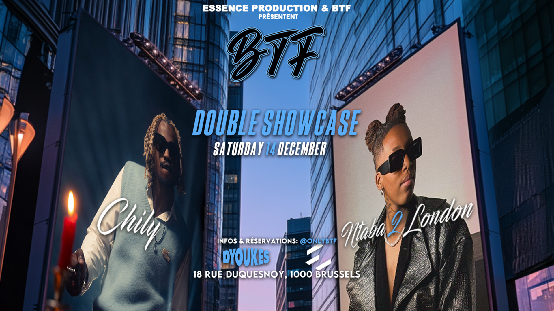 BTF : Double Showcase Chily & Ntaba2London