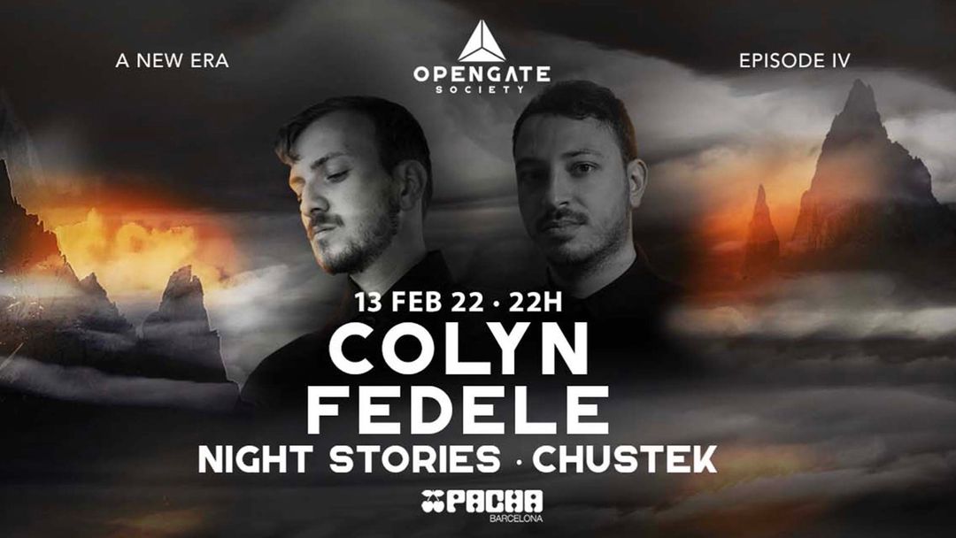 Opengate Society pres. Colyn, Fedele, Night Stories & Chustek event cover