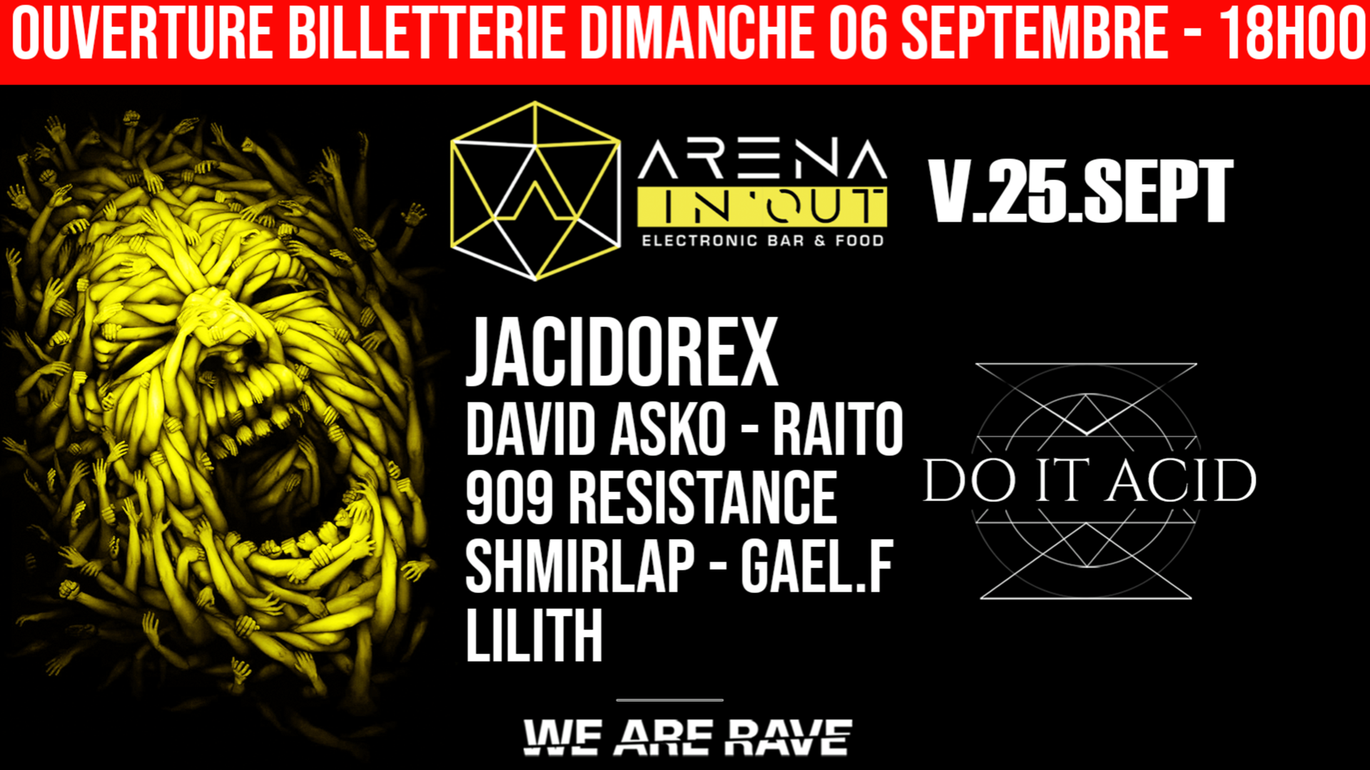 [Opening] | Arena In'Out | Do It Acid : Jacidorex, David Asko, 909 Resistance, Gaël.F, Raito & more image