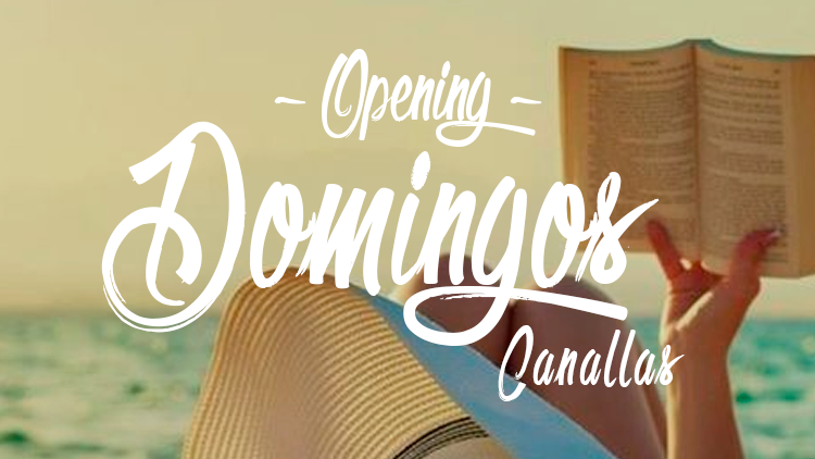 Opening | DOMINGOS CANALLAS image