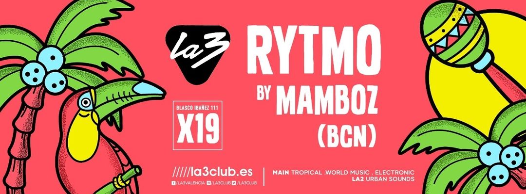 Cartell de l'esdeveniment OPENING LA3 RYTMO: MAMBOZ (BCN)