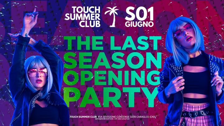 Cover for event: OPENING PARTY - TOUCH SUMMER CLUB'S LAST SEASON