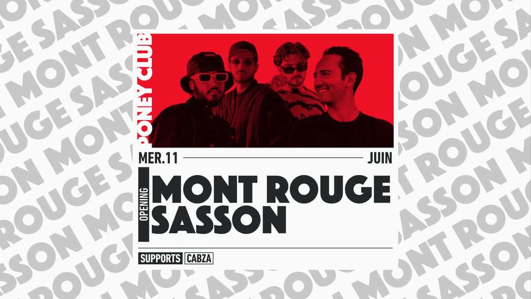 OPENING : MONT ROUGE x SASSON event cover