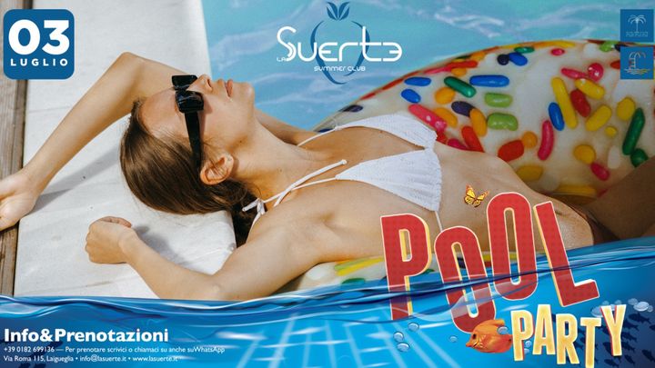 Cover for event: Opening Pool Party - Dom 03/07 - La Suerte