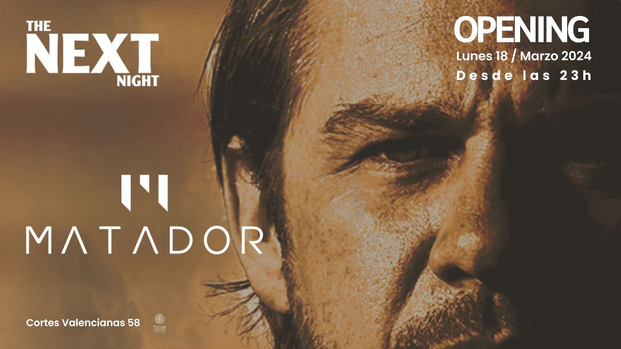 OPENING The Next Night with MATADOR image