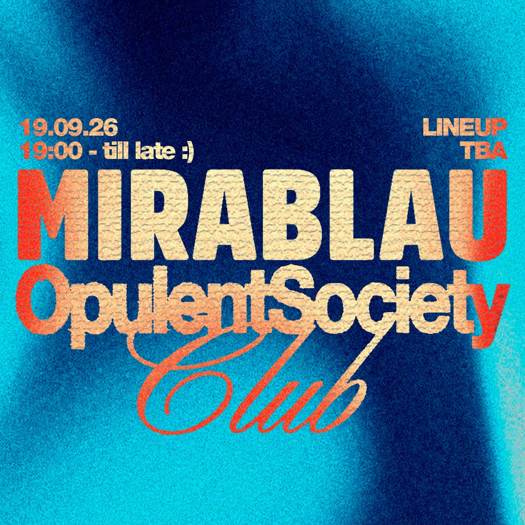 OPPULENT SOCIETY at MIRABLAU CLUB image