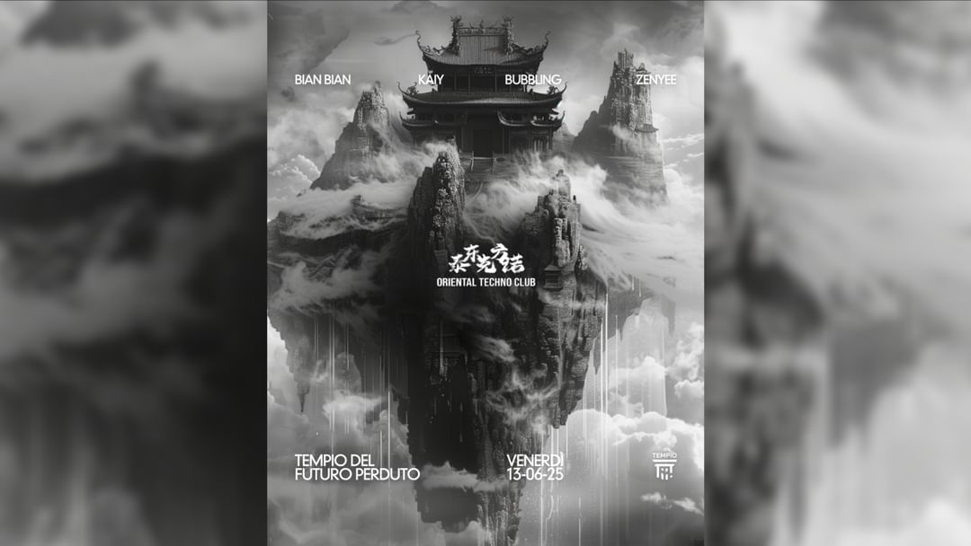 Oriental Techno Club: bianyachichi, KAIY, Bubbling, Zenyee event cover