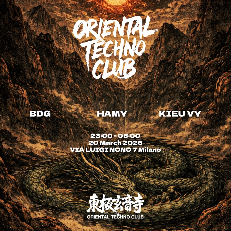 Oriental Techno Club - 東極玄音寺: HAMY, Kieu Vy, Bdg , Ticket on RA image