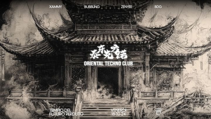 Cover for event: Oriental Techno Club: Xammy, Bubbling, Zenyee, BDG