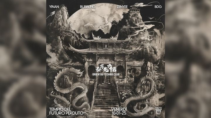 Cover for event: Oriental Techno Club: Yinan, Bubbling, Zenyee, Bdg