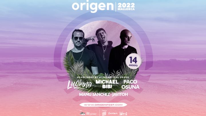 Cover for event: Origen fest presents: Luciano, Michael Bibi, Paco Osuna